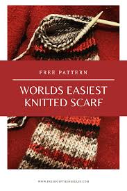 Perhaps, easy scarf pattern is one of the most requested knitting projects. Free Pattern Worlds Easiest Knitted Scarf Fresh Off The Needles