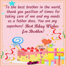 Thank you for becoming the big brother that i have always wanted. 210 Heart Touching Happy Birthday Wishes For Brother