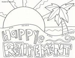 Celebrate Retirement Time With Some Fun Coloring Pages Cool Coloring Pages Retirement Celebration Coloring Pages