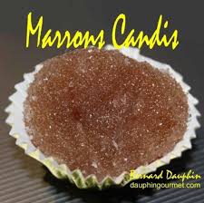 Mes Marrons Candis Alimentation Blog De Bernard Dessert