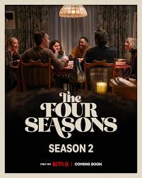 Tina Fey's The Four Seasons Renewed for Season 2 - Netflix Tudum