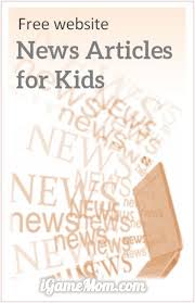 Child Safe Website Of Free News Articles For Kids News Articles For Kids Articles For Kids Science Articles