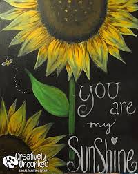 Check spelling or type a new query. You Are My Sunshine Creatively Uncorked