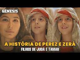 A HISTÓRIA DE PEREZ E ZERÁ, FILHOS DE JUDÁ E TAMAR! QUEM FORAM NA BÍBLIA?