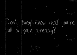 When will darkness quotes help us? Dark Quotes About Pain Quotesgram