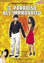 Il Paradiso All Improvviso E Un Film Commedia Del 2003 Diretto Da Leonardo Pieraccioni Con Leonardo Pieraccioni Angie Cepeda R Film Film Commedia Film Completi