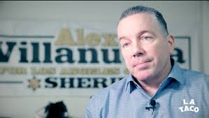 Villanueva to Fire 16 Members of L.A. Sheriff's Department Leadership ~  L.A. TACO