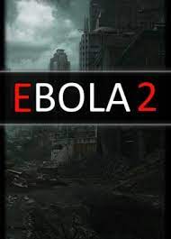 Posted 06 jan 2021 in pc games, request accepted. Ebola 2 Download Last Version Free Pc Game Torrent