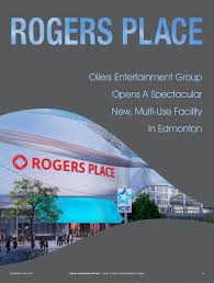 Speaking to reporters at the afternoon portion of the arena's grand opening, oilers' owner daryl katz suggested. Rogers Place Special Section