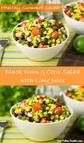 Black Bean And Corn Salad Recipe With Italian Dressing Black Bean And Corn Salad Recipe With Lime Juice Fox Valley Foodie Corn Salad Recipes Corn Salads Lime Juice Recipes