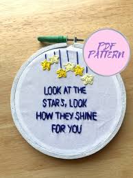 Want to get crafty this summer? Hand Embroidery Pattern Stars Quote Hand Embroidery Pattern Etsy Hand Embroidery Pattern Embroidery Patterns Embroidery For Beginners