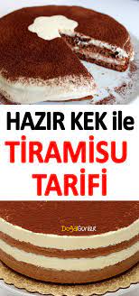 hazir kekten yapilan muthis tiramisu tarifi dessert pasta easy cake recipes dessert recipes