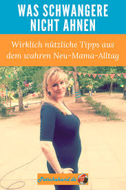 21 Dinge Die Ich Gern Vor Der Geburt Meines Babys Gewusst Hatte Teil 4 Patschehand