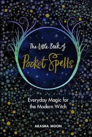 These two words can be a source of much confusion for many writers. The Little Book Of Pocket Spells By Akasha Moon Waterstones