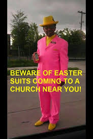 Beware Of Easter Suits Lol Easter Humor Funny Easter Memes Easter Suit