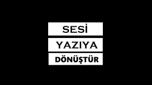 Sesi Yaziya Cevirme Ingilizce Ve Turkce Sesi Yaziya Cevirme Youtube
