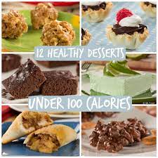 12 Desserts Under 100 Calories From Chocolaty To Fruity There S A Dessert To Satisfy Any Sweet Cr Low Calorie Desserts Healthy Dessert Recipes Dessert Recipes