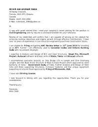 Civil engineer cover letter invites the hiring manager to read your resume and tells him or her why if your cover letter gives sufficient reasons why you are the right candidate for the job application, then you sample cover letter for civil engineer will show you how to write these letters and make an. Cover Letter Civil Structure Designer