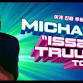 MICHAEL YO: ISSA TRUUUE! TOUR