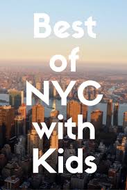 Best Things To Do With Kids In New York City New York City Travel Nyc Vacation New York Vacation