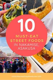 10 Street Foods You Must Eat Around Nakamise Shopping Street Asakusa The Creative Adventurer Street Food Japanese Street Food Tokyo Street Food