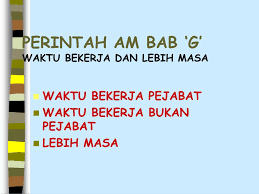 Bekerja di waktu yang lama dan tetap terjaga sepanjang hari pastinya membuat tubuh menjadi lelah. Ppt Perintah Am Bab G Waktu Bekerja Dan Lebih Masa Powerpoint Presentation Id 1052169