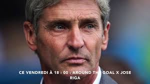 José Riga : Invité de l'épisode 3 d'Around The Goal !