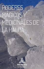 Poderes Magicos Y Medicinales De La Halita Cristales De Sanacion Piedras Curativas Y Piedras Y Cristales