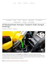 Satu lagi nk tnya tray bateri (bekas bateri) hamba ni patah,,so dh xleh sangkut hood dia tu.jadi, bateri tu x kemas,,,longgar.bimbang jgk bwk jln jauh nih.tray dia tu ada jual kan kt kedai aksesori?? Tahukahanda Kenapa Coolant Enjin Sangat Penting