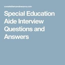 Special Education Aide Interview Questions And Answers This Or That Questions Teacher Interviews Special Education