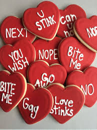 Anti Valentine S Day Party Ideas That Are Way Better Than Any Candlelit Dinner Valentines Party Decor Anti Valentines Day Valentines Day Cookies
