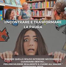 Incontrare e trasformare la paura