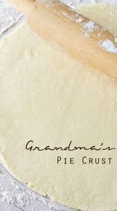 Bisquick Pie Crust Recipes Easy Grandma S Pie Crust Buttery Flaky And Takes Just A Few Minutes To Make A Family Favorite Pie Dough Recipe Pie Crust Grandma Pie