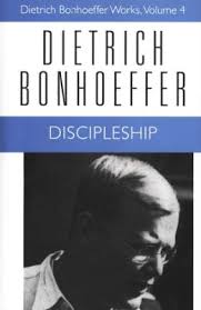 Discipleship By Dietrich Bonhoeffer Jim Erwin