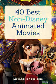 Which disney film is your favorite and how many disney movies have you seen from the list? Best Non Disney Animated Movies Disney Animated Movies Good Animated Movies Disney Animation