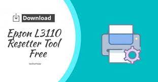 Download Epson L3110 Resetter Tool For Free 2020 Unlimited Use Techorhow Epson Ink Pad Epson Printer