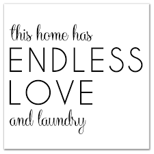 Graphic type that can be scaled to use with the silhouette cameo or cricut. Endless Love And Laundry Wall Art Contemporary Novelty Signs By Designs Direct Houzz