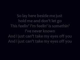 I wanna hold you so much. Can T Take My Eyes Off You Lady Antebellum W Lyrics Youtube