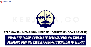Check spelling or type a new query. Jawatan Kosong Terkini Perbadanan Memajukan Iktisad Negeri Terengganu Pmint Kekosongan Jawatan Pentadbiran Pengurusan Kerja Kosong Kerajaan Swasta