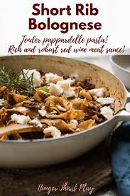 A Soul Comforting Bolognese Recipe Short Rib Bolognese Is Rich And Robust With Slow Simmered Brai Beef Bolognese Recipe Beef Steak Recipes Beef Pasta Recipes