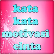 Ini juga akan memberikan sebuah semangat baru, motivasi, nasehat, atau ajakan tertentu. Kata Kata Motivasi Cinta Google Play Programos