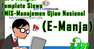 Menu peserta didik berisikan siswa data siswa capesun 19/20, perhatikan setting rombel dan kelas. Cara Mengisi Template Siswa Emis Manajemen Ujian Nasional E Manja Info Madrasah