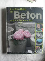Noch besser ist es, auf den balkon, die terrasse oder in den garten umzuziehen und dort den ersten (und. 1 Neue Garten Deko Aus Beton Selbstgemacht 2 Arvidsson Camilla Nilsson Buch Gebraucht Kaufen A02hzvou01zzk
