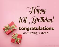 It is that you have been the best friend and. 16th Birthday Wishes Happy Sweet 16 Messages Wishesmsg