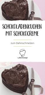 Schokoladenkuchen Mit Schokocreme Rezept Schokoladen Kuchen Schokoladenkuchen Schokocreme Kuchen