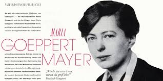 (maria, llena eres de gracia). Physikerin Maria Goeppert Mayer Emma