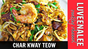 Compilation of penang char koay teow spots penang street food 槟城炒粿条合辑. Char Kway Teow Recipe Penang Char Kway Teow Stir Fried Rice Noodles ç‚'ç²¿æ¢ Youtube