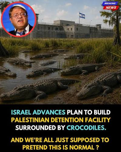 Raza - Israel is reportedly advancing a proposal for a high-security detention facility for Palestinian prisoners surrounded by waterways filled with crocodiles. Read that again. A prison surrounded by crocodiles. Reports say