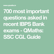 Check full list of upcoming bank jobs and exams conducted by the ibps, sbi, rbi, lic and others. 700 Most Important Questions Asked In Recent Ibps Bank Exams Qmaths Ssc Cgl Guide Exam Bank Questions