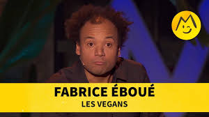 1h30 d'une colère saine et jubilatoire ! Fabrice Eboue Les Vegans Youtube